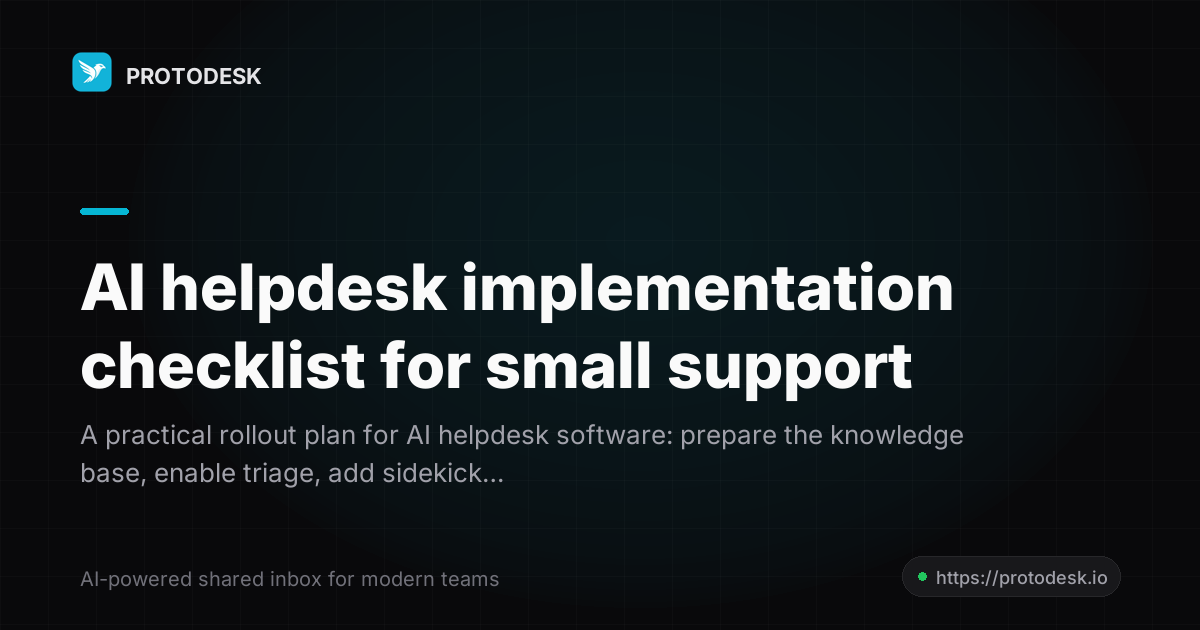 AI helpdesk implementation checklist for small support teams